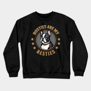 Bosties are My Besties Crewneck Sweatshirt